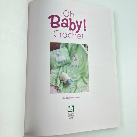 Oh Baby! Crochet Book 65 Patterns Paperback 2010 - Picture 8 of 9